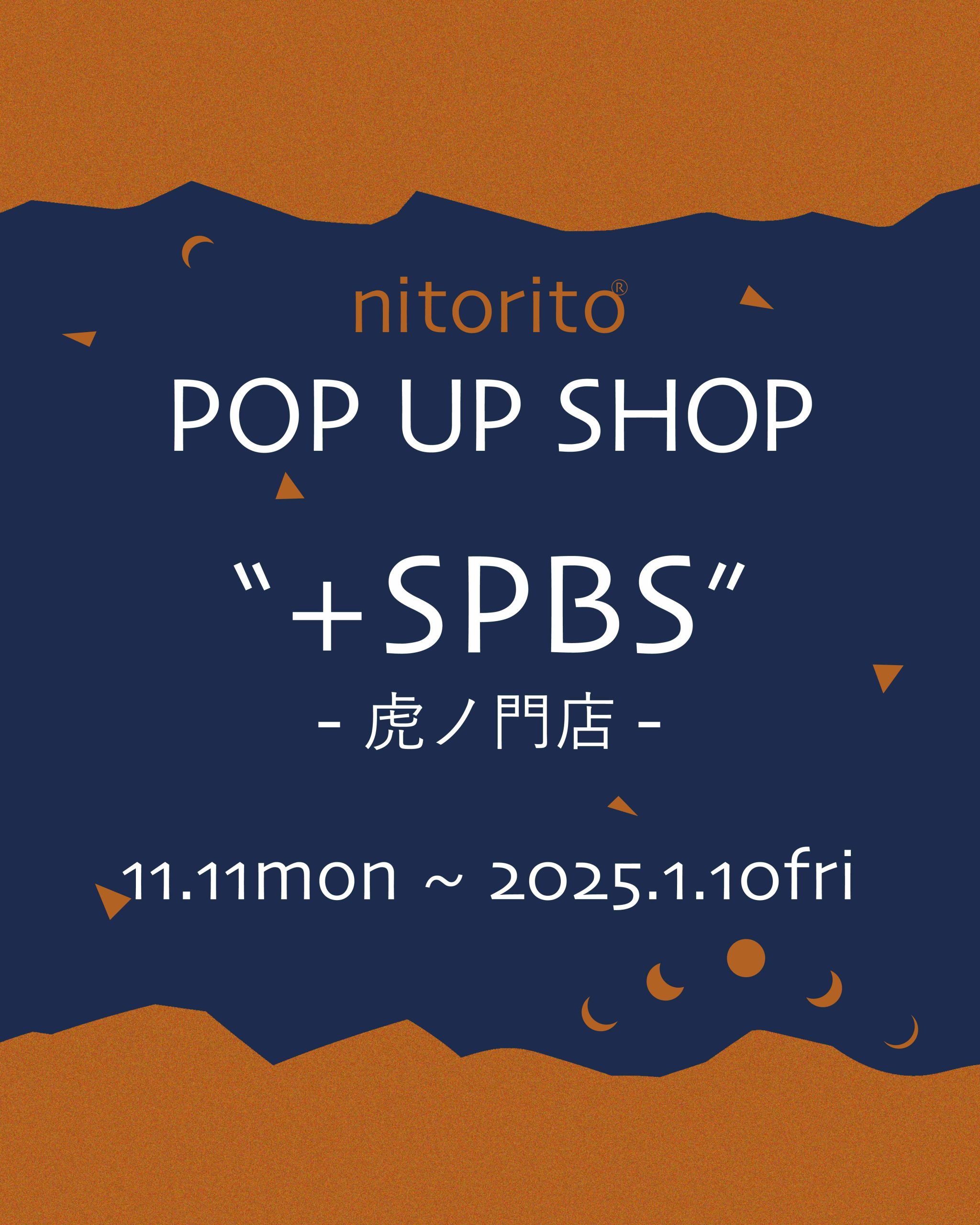 +SPBS Toranomon POP UP SHOP！